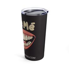 Load image into Gallery viewer, Tumbler 20oz Hot or Cold BiteMyWood Brand