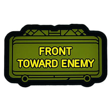 Load image into Gallery viewer, The Clacker Claymore Mine - 'Front Toward Enemy' - 3 inch PVC Patch
