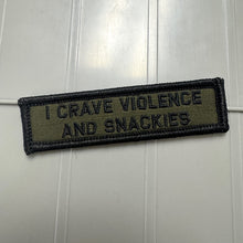 Load image into Gallery viewer, As Seen on Socials - I Crave Violence and Snackies - 1x3.75 Patch - Multiple Variants