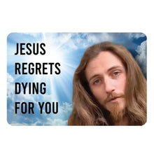Load image into Gallery viewer, Jesus Regrets - 3 inch Sticker