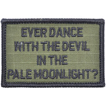 Load image into Gallery viewer, Ever Dance With The Devil In The Pale Moonlight? Joker Quote - 2x3 Patch