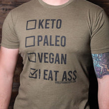 Load image into Gallery viewer, I Eat Ass