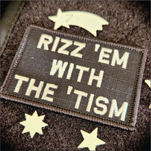 Load image into Gallery viewer, Rizz 'Em With The 'Tism Playful Unique Gen Z Style Embroidered Patch - 2x3 inches
