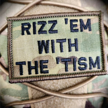 Load image into Gallery viewer, Rizz 'Em With The 'Tism Playful Unique Gen Z Style Embroidered Patch - 2x3 inches
