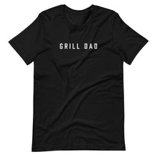 Load image into Gallery viewer, Grill Dad Tee