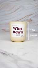 Load image into Gallery viewer, Wine Down Candle
