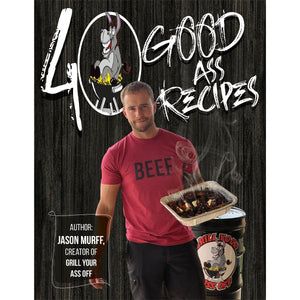 40 Good Ass Recipes