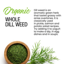 Load image into Gallery viewer, Organic Whole Dill Weed
