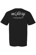 Load image into Gallery viewer, Own Your Story Tee
