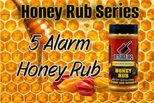 Load image into Gallery viewer, 5 Alarm Honey Rub-BBQ Seasoning
