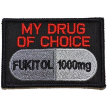 Load image into Gallery viewer, Fukitol, My Drug of Choice - 2x3 Patch
