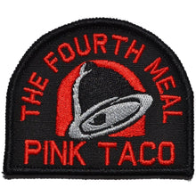 Load image into Gallery viewer, Pink Taco - The Fourth Meal - 3 inch Arch Patch

