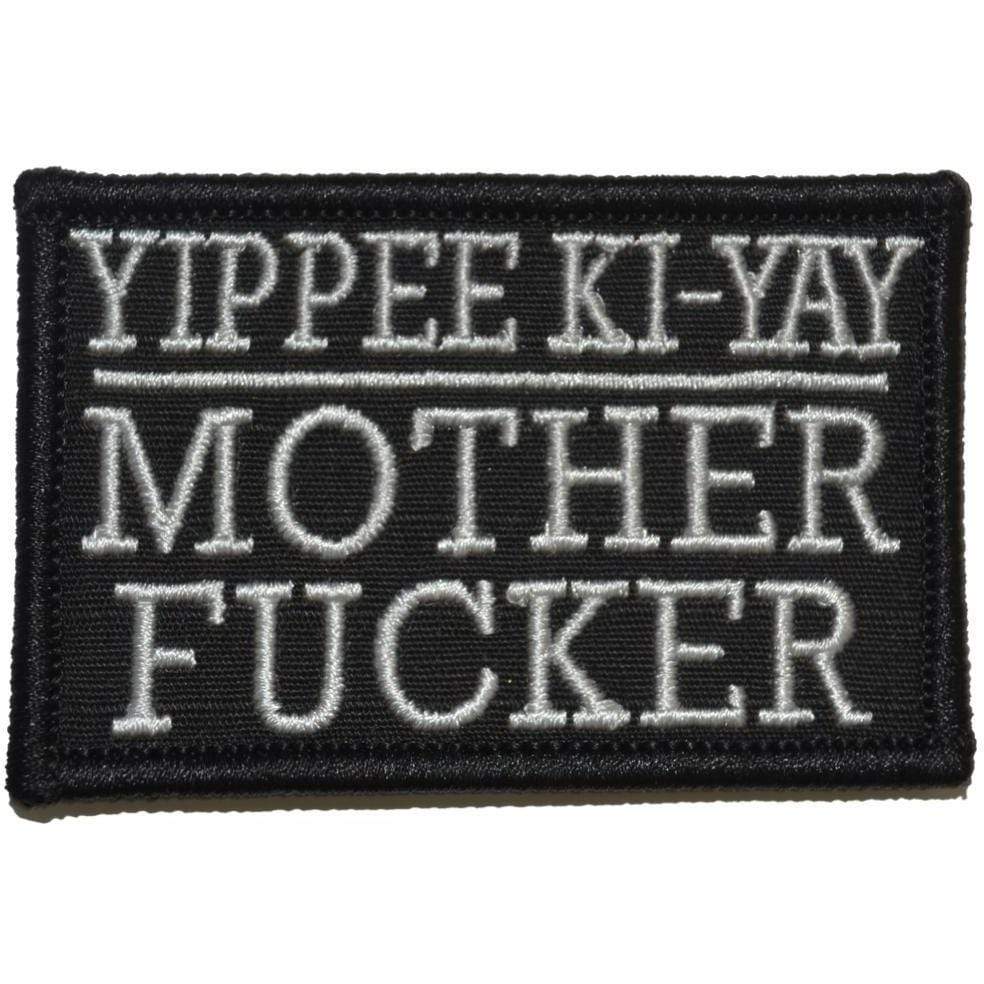 Yippee Ki-Yay Mother Fucker - 2x3 Patch