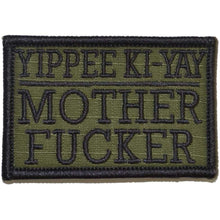 Load image into Gallery viewer, Yippee Ki-Yay Mother Fucker - 2x3 Patch

