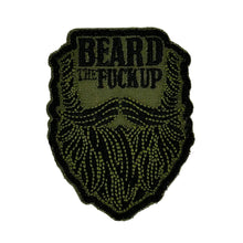 Load image into Gallery viewer, Beard the Fuck Up - 3&quot; Laser Cut Patch
