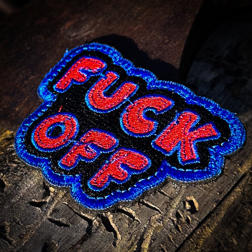 Fuck Off Fully Embroidered Cut to shape Patch - 3