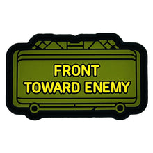 Load image into Gallery viewer, The Clacker Claymore Mine - &#39;Front Toward Enemy&#39; - 3 inch PVC Patch
