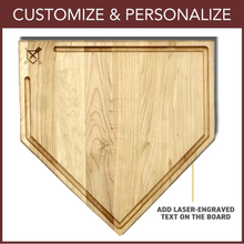 Load image into Gallery viewer, Full Size (17" x 17") Home Plate Cutting Board with Trough &amp; Custom Text Engraving OR Personal Logo
