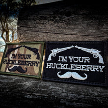 Load image into Gallery viewer, I&#39;m Your Huckleberry - 2x3 Patch

