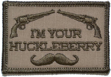 Load image into Gallery viewer, I&#39;m Your Huckleberry - 2x3 Patch
