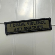 Load image into Gallery viewer, As Seen on Socials - I Crave Violence and Snackies - 1x3.75 Patch - Multiple Variants
