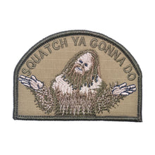 Load image into Gallery viewer, Squatch Ya Gonna Do - 2.75x4 Patch
