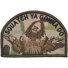 Load image into Gallery viewer, Squatch Ya Gonna Do - 2.75x4 Patch

