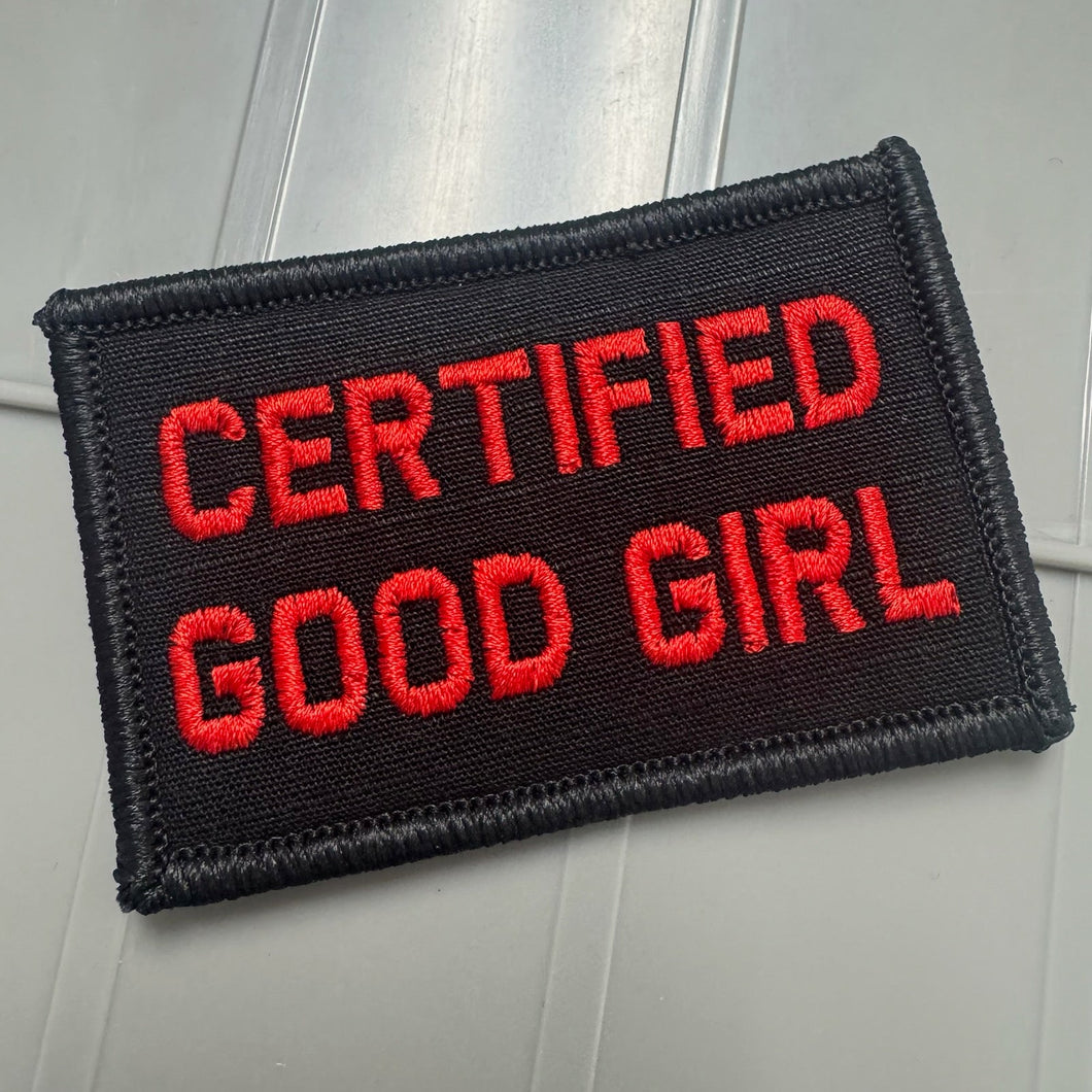 As Seen on Socials - Certified Good Girl  - 2x3 Patch - Black w/Red