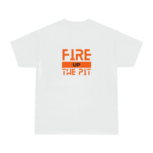 Load image into Gallery viewer, Fire Up The Pit T-Shirt
