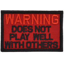 Load image into Gallery viewer, WARNING: Does Not Play Well With Others - 2x3 Patch
