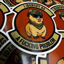 Load image into Gallery viewer, Tactical Llama - I Identify As a Fucking Problem - 3.75" Sticker

