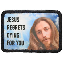 Load image into Gallery viewer, Jesus Regrets - 2x3 Sublimation Patch
