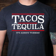 Load image into Gallery viewer, Tacos &amp; Tequila
