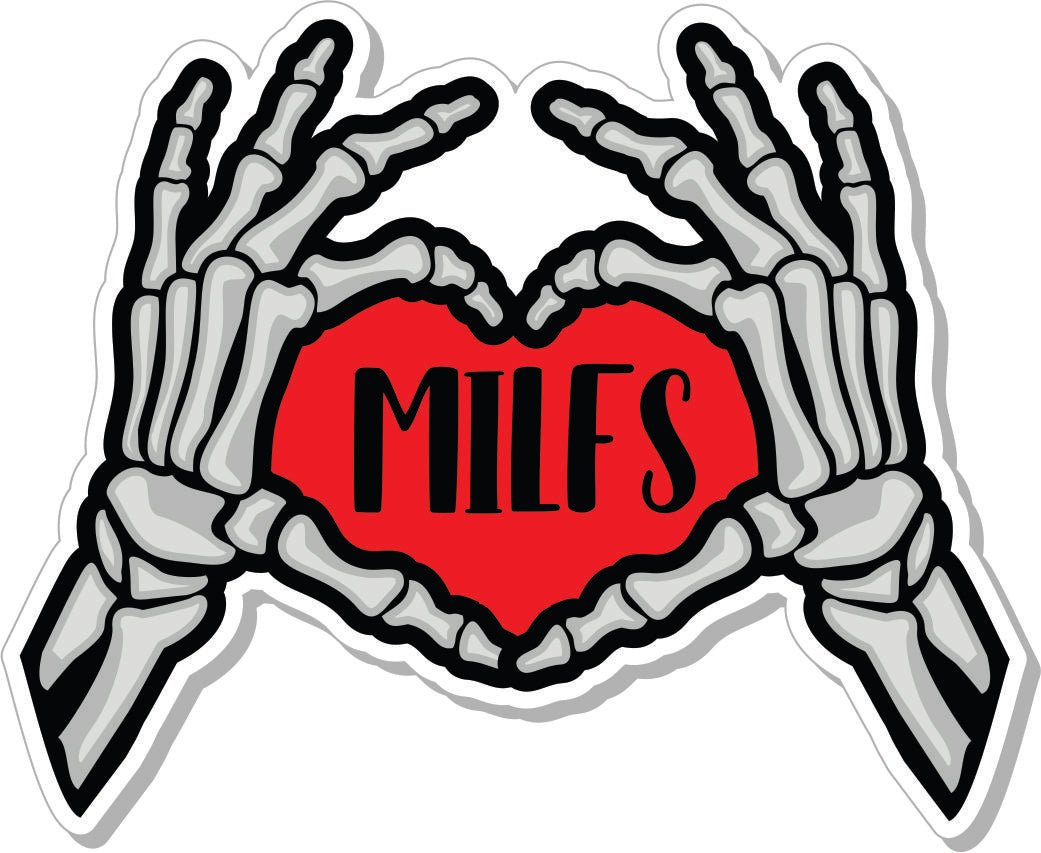 STICKER - Skeleton Heart Hands Love MILFS -  STICKER - 3