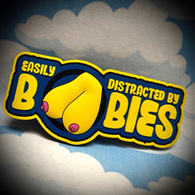 Load image into Gallery viewer, "Fun Size Boobs" - Easily Distracted By Boobies (Uncensored) - 4 inch PVC Patch -
