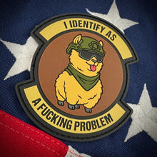 Load image into Gallery viewer, Tactical Llama - I Identify As a Fucking Problem - OCP 3.5" PVC Patch
