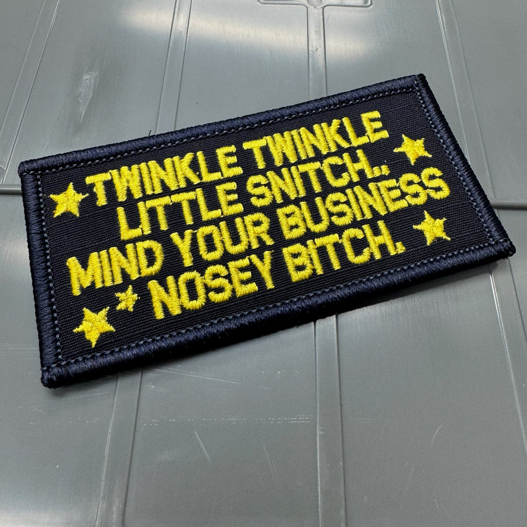 As Seen on Socials - Twinkle Twinkle Little Snitch Mind Your Business Nosey Bitch - 2x4 Patch - Navy w/Gold